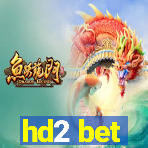 hd2 bet